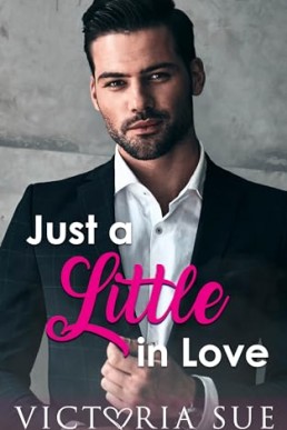 Just a Little in Love (Unexpected Daddies 5)