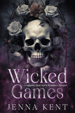 Wicked Games: A Sapphic Dark Mafia Romance Prequel (The BlackBurns Book 5)