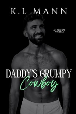 Daddy’s Grumpy Cowboy (Deep Desires 4)