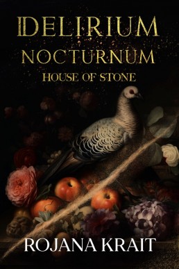 DELIRIUM NOCTURNUM: House of Stone: A Sapphic Vampire Romantic Horror Collection Including Books 13-16