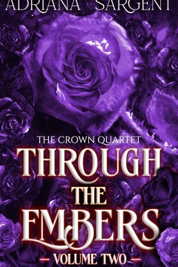 Through the Embers (The Crown Quartet Series Book 2)