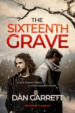 The Sixteenth Grave (Kavanagh's Legacy 1)