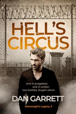 Hell's Circus (Kavanagh's Legacy 3)