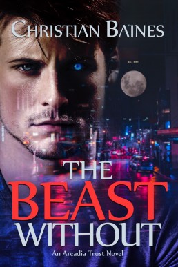 The Beast Without (The Beast Without 1, 2022 2nd Ed.)