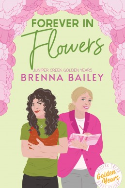 Forever in Flowers (Juniper Creek Golden Years Book 4)