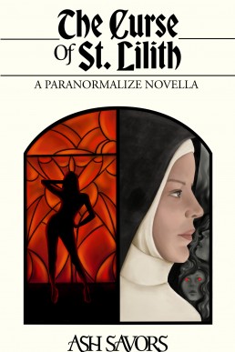 The Curse of St Lilith: A Paranormalize Novella