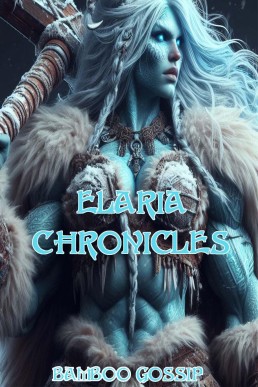 Elaria Chronicles Volume 4: The Festival