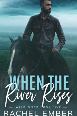 When the River Rises (Wild Ones 5)