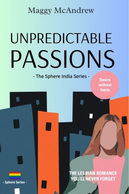 Unpredictable Passions: Sphere India