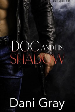 Doc and His Shadow (Nerd Squad, #2)