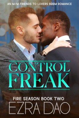 Control Freak (Fire Season Book 2)