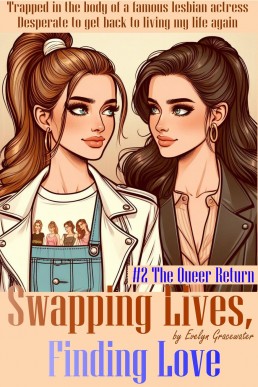 Swapping Lives, Finding Love (Sapphic Romance Thriller, #2)