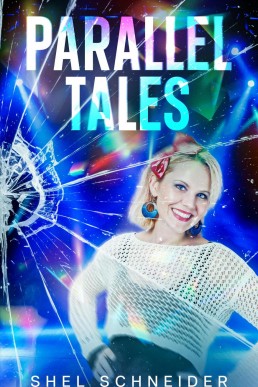 Parallel Tales (Parallels, #2)