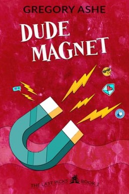 Dude Magnet (The Last Picks 2)