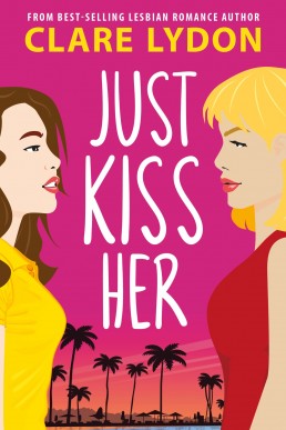 Just Kiss Her