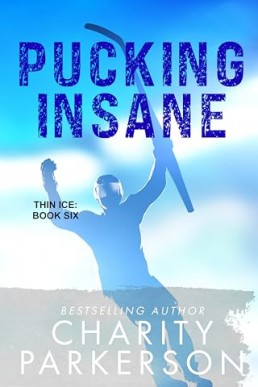 Pucking Insane (Thin Ice 6)