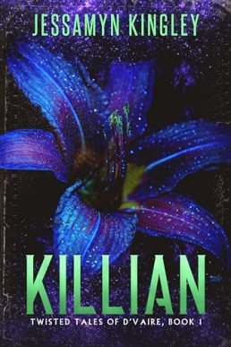 Killian (Twisted Tales of D'Vaire 1)