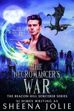 The Necromancer's War (The Beacon Hill Sorcerer 7)