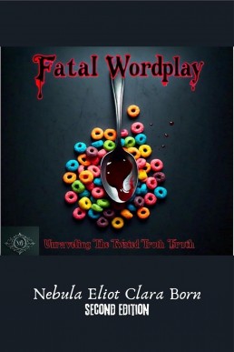 Fatal Wordplay: Unraveling The Twisted Truth