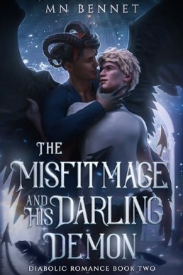 The Misfit Mage and His Darling Demon (Diabolic Romance  2)