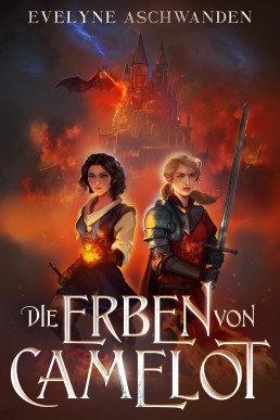 Die Erben von Camelot (Camelots Erben 1) (German Edition)