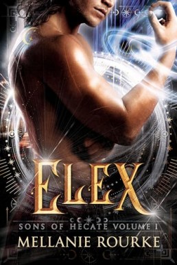 Elex (Sons of Hecate Volume 1)