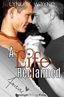 A Life Reclaimed (Life Series 2)