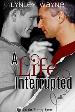 A Life Interrupted (Life Series 1)