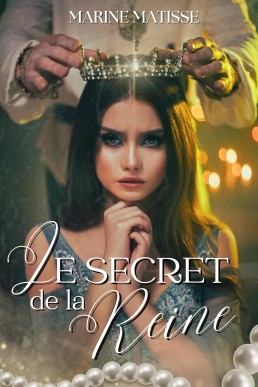 Le secret de la reine (French Edition)