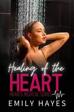 Healing of the Heart: A Lesbian/Sapphic Surgeons Romance (Hearts Medical Romance Series Book 5)