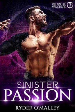 Sinister Passion (Villains of Vanguard 3)