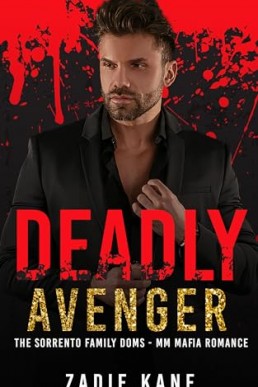 Deadly Avenger Kane (The Sorrento Family Doms 3)