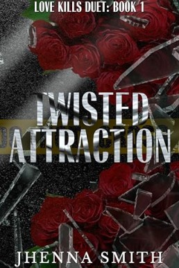 Twisted Attraction (Love Kills 1) MFM