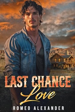 Last Chance Love (Isaiah Ranch)