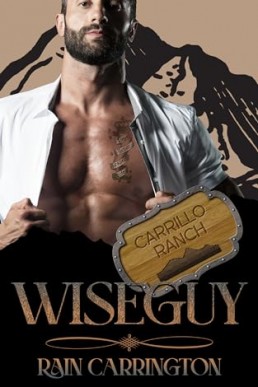 Wiseguy (Carrillo Ranch 1)