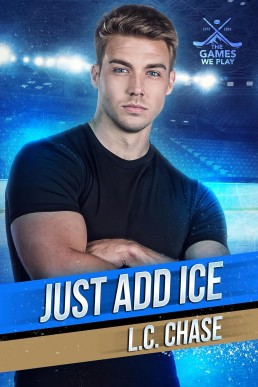 Just Add Ice (The Games We Play)