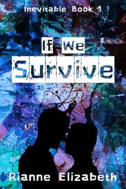 If We Survive (Inevitable 1)