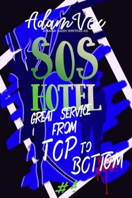 SOS Hotel: Great Service from Top to Bottom (SOS Hotel 4)