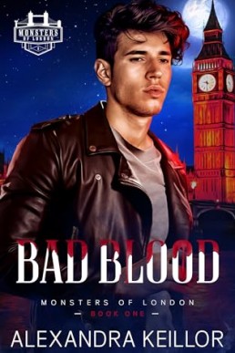 Bad Blood (Monsters of London 1)