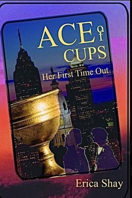 Ace of Cups: Her First Time Out (The Tarot Mysteries Book 1)