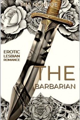 The Barbarian : Erotic Lesbian Romance.