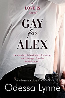 Gay for Alex (Love Is)