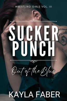 Sucker Punch - Out of the Blue (Wrestling Girls Book 3)