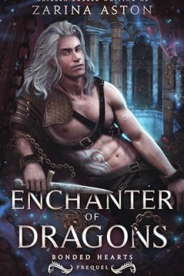 Enchanter of Dragons (Bonded Hearts 0.5)