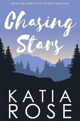 Chasing Stars  (Three Rivers Book 3)