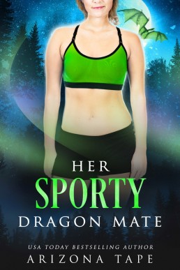 Her Sporty Dragon Mate (Crescent Lake Shifters #6)