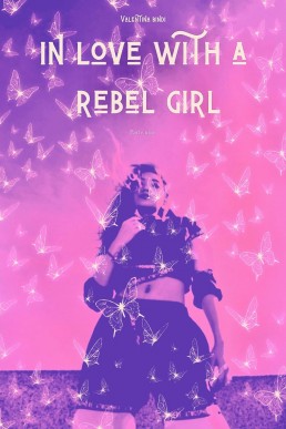 In Love With A Rebel Girl (parte uno) (Italian Edition)