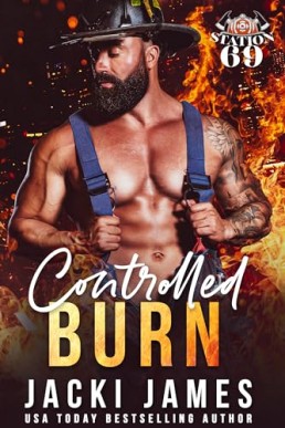 Controlled Burn (Station 69 Book 1)