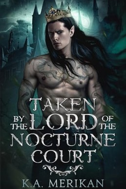 Taken by the Lord of the Nocturne Court  (Dark Companions 1)