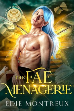 The Fae Menagerie (Fortune Favors the Fae #5)